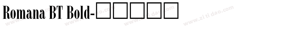 Romana BT Bold字体转换